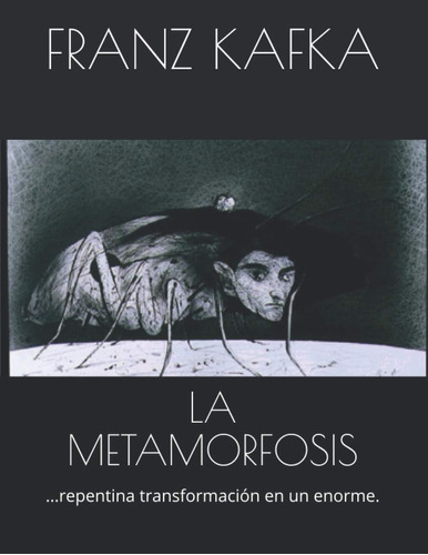 Libro:  La Metamorfosis (spanish Edition)