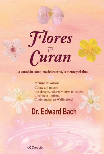 Flores Que Curan, De Edward Bach