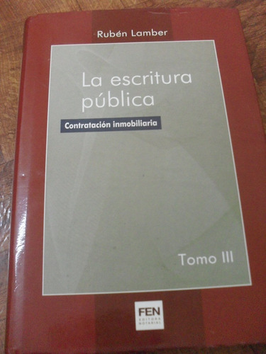La Escritura Pública 3 Rubén Lamber