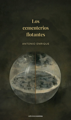 Libro Los Cementerios Flotantes - Enrique, Antonio