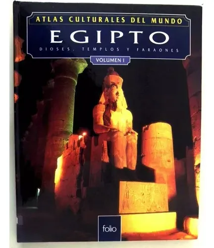 Egipto Dioses Templos Y Faraones Volumen I - Folio