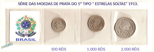 Moedas 500-1000-2000 Réis Do 5º Tipo-série Completa E.solta