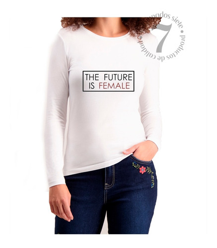Polera De Mujer Frase Feminista The Future Is Female- D3