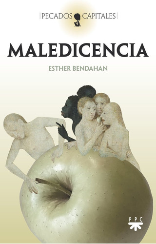 Libro Maledicencia - Bendahan Cohen, Esther