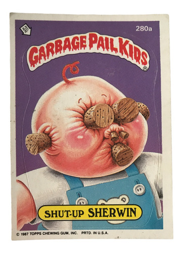 Garbage Pail Kids Card #280a Shut Up Sherwin Topps 1987 S7