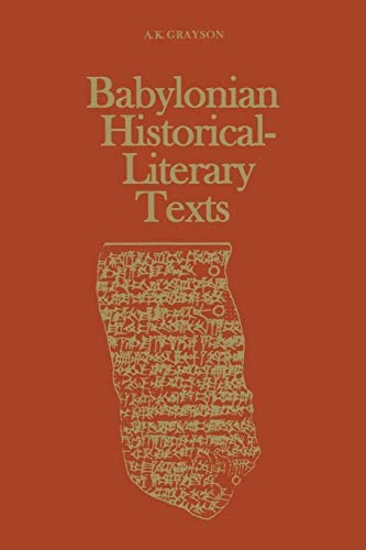Babylonian Historical-literary Texts, De Albert Kirk Grayson. Editorial University Toronto Press, Tapa Blanda En Inglés