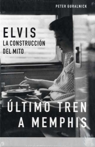 La Biografía Definitiva De Elvis Presley  -  Guralnik, Pete