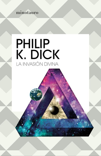 La invasión divina, de Dick, Philip K.. Serie Fuera de colección Editorial Minotauro México, tapa blanda en español, 2021