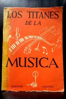 Los Titanes De La Música Ediciones Anaconda 1959 Chopin Bach