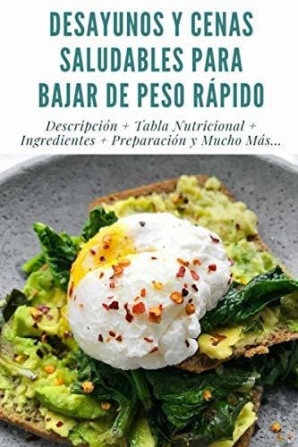 Libro : Desayunos Y Cenas Saludables Para Bajar De Peso...