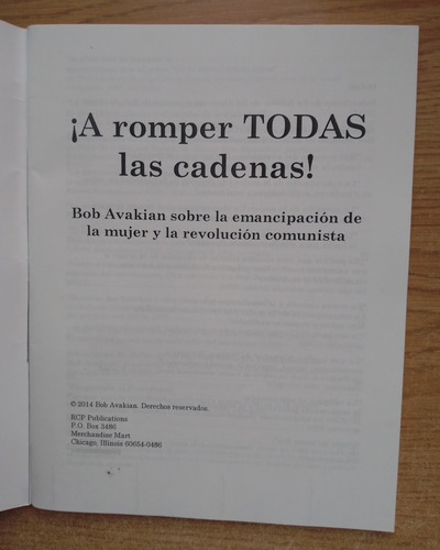 ¡a Romper Todas Las Cadenas! - Bob Avakian