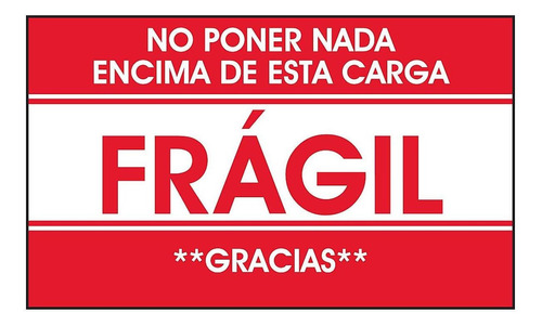 Etiqueta  No Poner Nada Encima/frágil/gracias  - 8x13cm