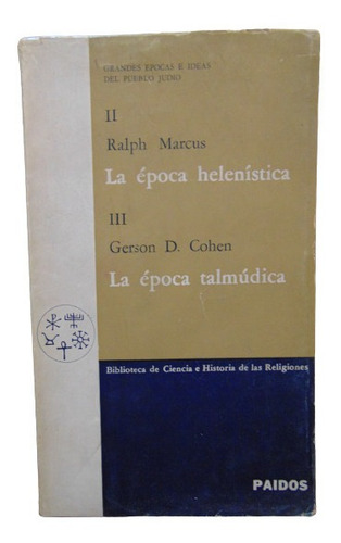 Adp La Epoca Helenistica La Epoca Talmudica Marcus Cohen (Usado)