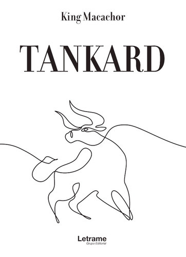 Tankard, De King Macachor. Editorial Letrame, Tapa Blanda En Inglés, 2021