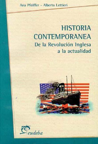 Historia Contemporanea - Pfeiffer, Ana