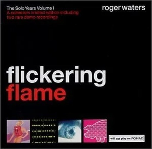 Roger Waters Flickering Flame Solo Years Volume 1 Cd