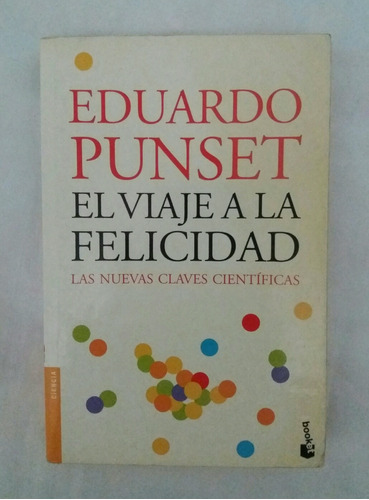 El Viaje A La Felicidad Eduardo Punset Libro Original Oferta