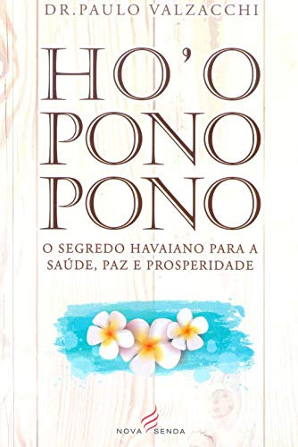 Libro Ho´oponopono - O Segredo Havaiano Para A Saude, Paz E