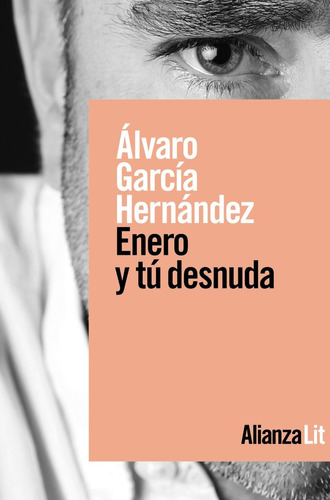 Enero Y Tu Desnuda - Garcia Hernandez, Alvaro