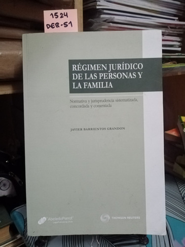 Régimen Jurídico De Las Personas Y La Familia // Barrientos