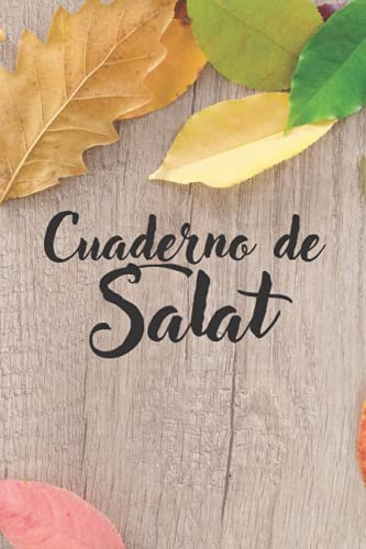 Cuaderno De Salat: Un Hermoso Cuaderno De Oraciones Para Vig