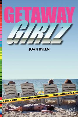 Libro Getaway Girlz - Rylen, Joan