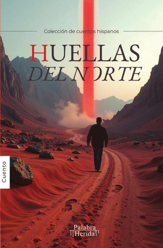 Huellas Del Norte, De Grupo Editorialletras Negras S.a.s