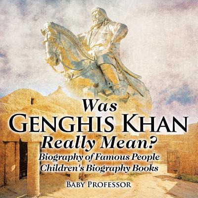 Libro Was Genghis Khan Really Mean? Biography Of Famous P...