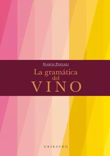 Gramatica Del Vino - Marco Pozzali Oceano