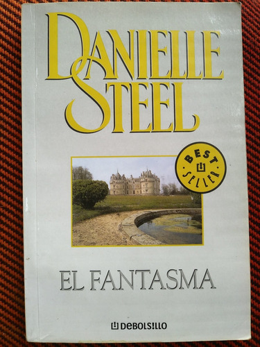 Libro El Fantasma De Danielle Steel