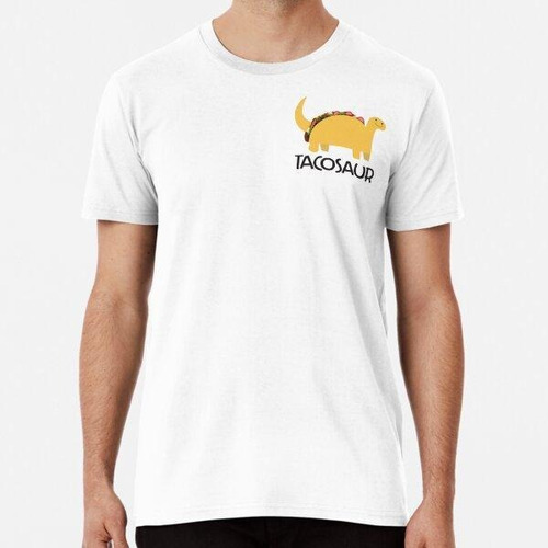 Remera Tacosaurus Divertidos Tacos Y Dinosaurios Algodon Pre