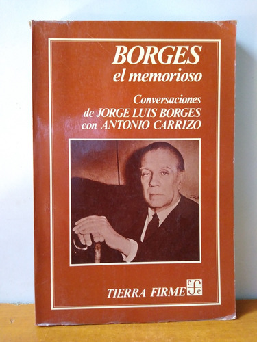 Borges El Memorioso Conversaciones Con Jorge Luis Borges 