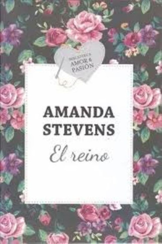 El Reino, De Amanda Stevens., Vol. 1. Editorial Debolsillo, Tapa Blanda En Español, 2015