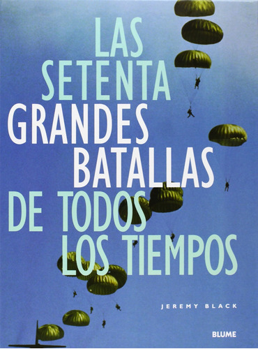 Libro Las Setenta Grandes Batallas De Todos Los Tiempos Lhs4