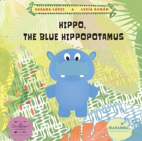 Libro Hippo, The Blue Hippopotamus - Lopez, Susana/roman, Lu