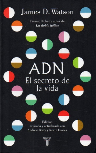 El Adn El Secreto De La Vida James D Watson 