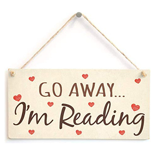 Señal  Go Away I'm Reading  (aléjate, Estoy Leyendo) ...