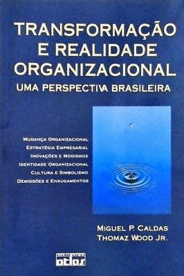 Transformação E Realidade Organizacional