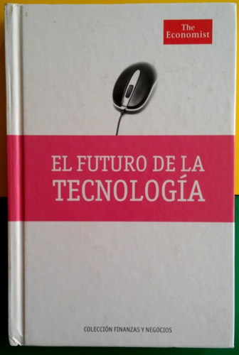 The Economist El Futuro De La Tecnología 2008