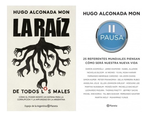 Raiz Todos Males + Pausa - Alconada Mon - 2 Libros Planeta