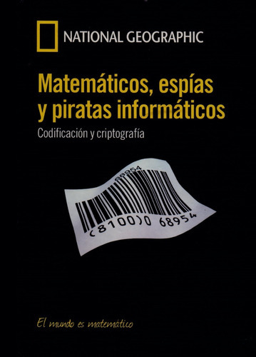 Matemáticos, Espías Y Piratas Informáticos, De Joan Goméz. Rba Contenidos Editoriales Y Audiovisuales, Tapa Dura En Español, 2016