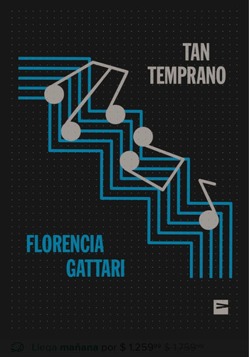 Tan Temprano - Florencia Gattari