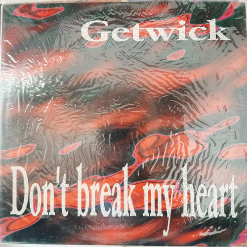 Vinilo Getwick Don T Break My Heart Discomagic D2