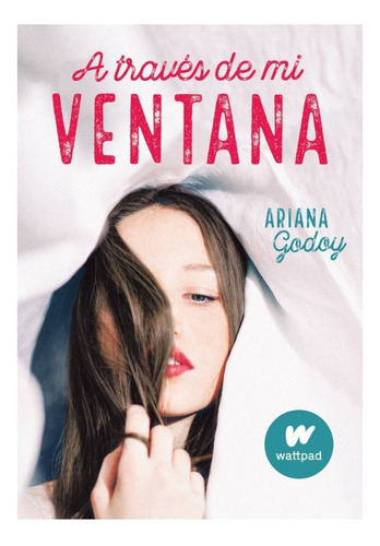 Libro A Través De Mi Ventana Ariana Godoy