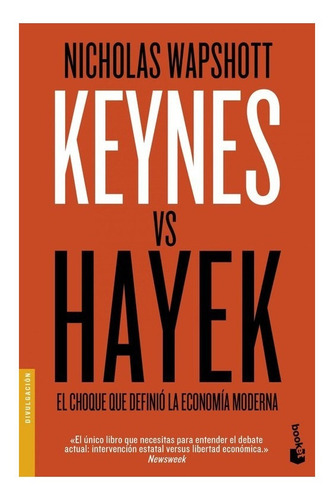Keynes Vs Hayek - Nicholas Wapshott