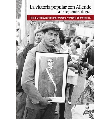 La Victoria Popular Con Allende