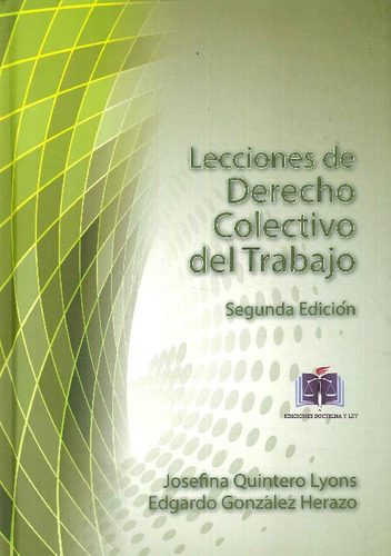 Libro Lecciones De Derecho Colectivo Del Trabajo De Josefina