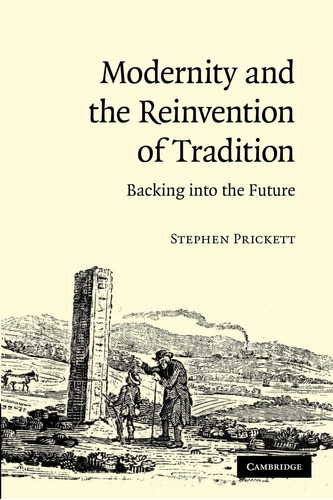 Libro: Modernidad Y Reinvención De La Tradición: Retroceder