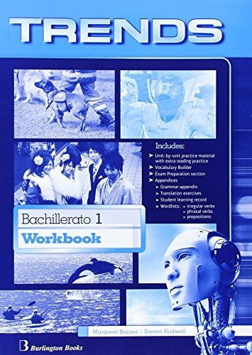 Trends 1. Workbook. Bachillerato 1 - Edition 2014 - 9789963510863, De Vv. Aa.. Editorial Burlington, Tapa Tapa Blanda En Español