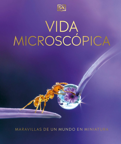 Dk Enciclopedia Vida Microscopica